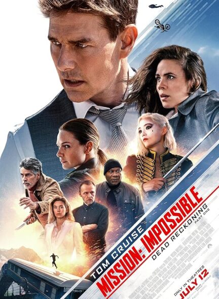 دانلود فیلم Mission: Impossible – Dead Reckoning Part One 2023