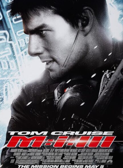 دانلود فیلم Mission: Impossible III 2006